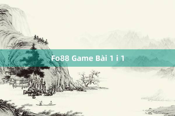 Fo88 Game Bài 1 i 1