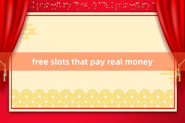 free slots that pay real money