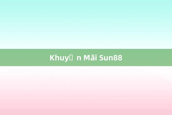 Khuyến Mãi Sun88