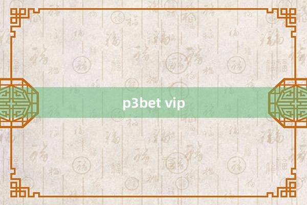 p3bet vip