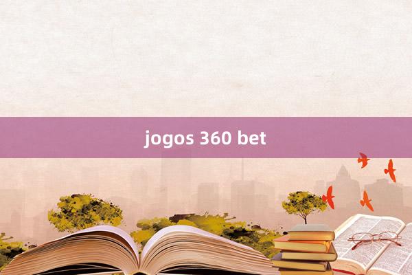 jogos 360 bet