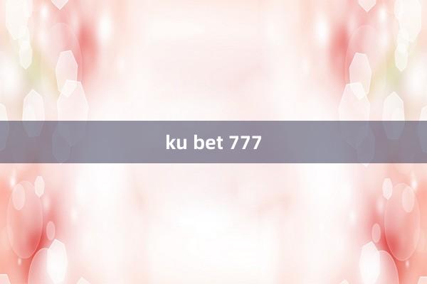 ku bet 777